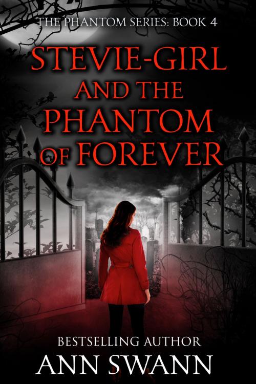 Cover of the book Stevie-Girl and the Phantom of Forever by Ann Swann, 5 Prince Publishing