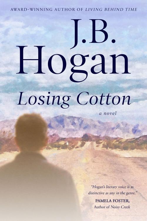Cover of the book Losing Cotton by J.B. Hogan, Oghma Creative Media