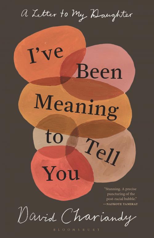 Cover of the book I've Been Meaning to Tell You by David Chariandy, Bloomsbury Publishing
