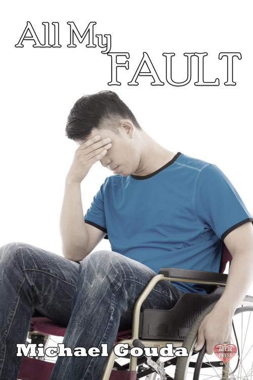 Cover of the book All My Fault by Michael Gouda, MLR Press