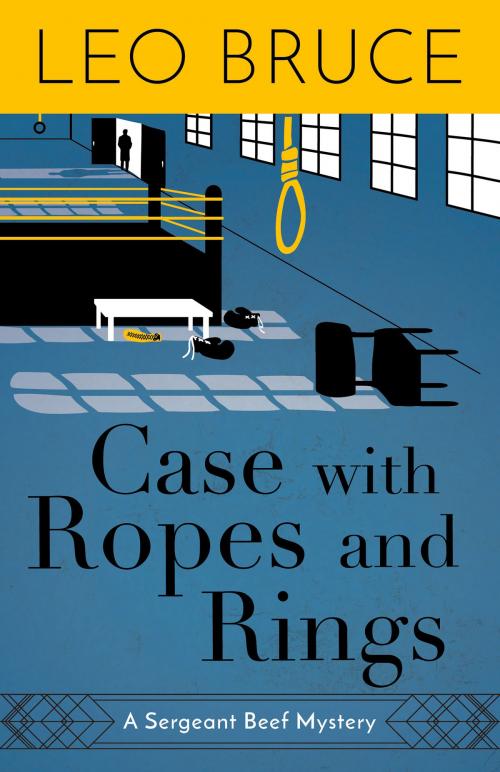Cover of the book Case with Ropes and Rings by Leo Bruce, Chicago Review Press