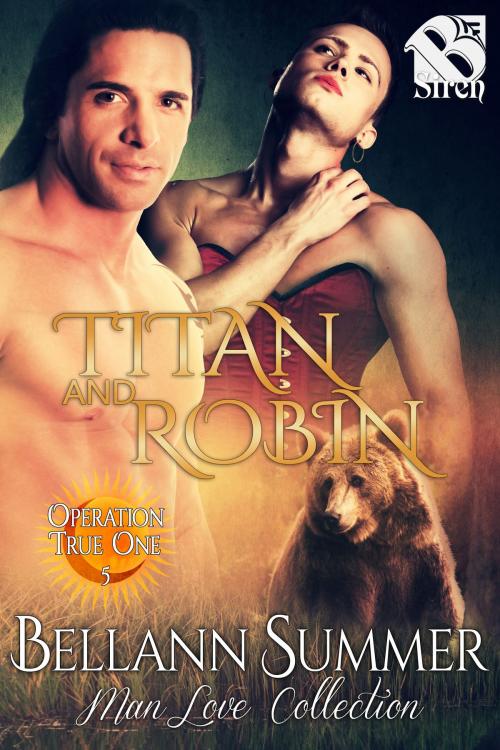 Cover of the book Titan and Robin by Bellann Summer, Siren-BookStrand
