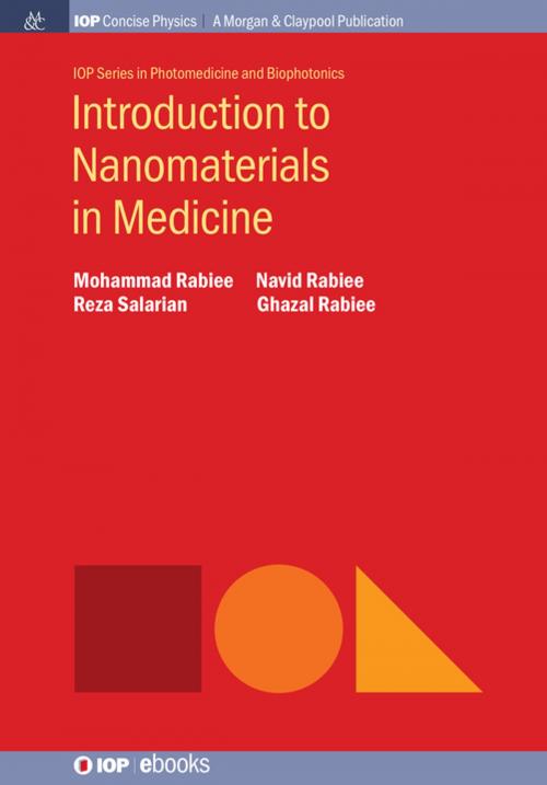 Cover of the book Introduction to Nanomaterials in Medicine by Mohammad Rabiee, Navid Rabiee, Reza Salarian, Ghazal Rabiee, Morgan & Claypool Publishers