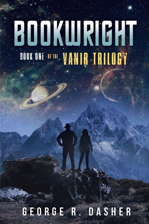 Cover of the book Bookwright: Book One Of The Vanir Trilogy by George R. Dasher, BookVenture Publishing LLC