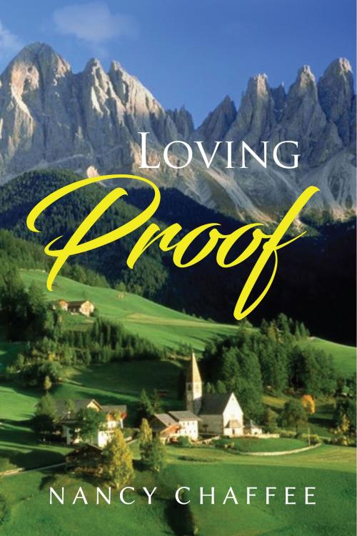 Cover of the book Loving Proof by Nancy Chaffee, BookVenture Publishing LLC