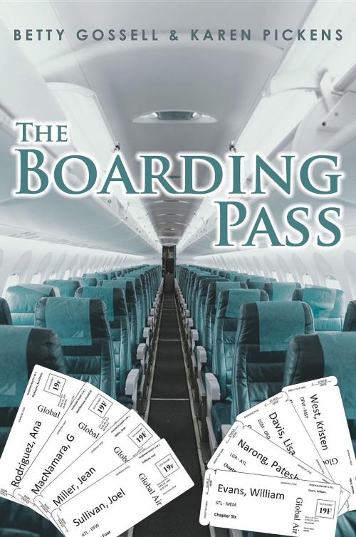 Cover of the book The Boarding Pass by Betty Gossell, Karen Pickens, URLink Print & Media, LLC