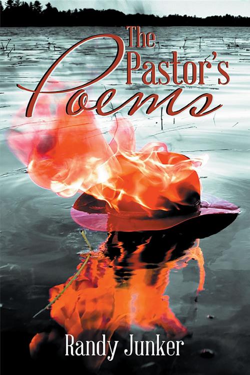 Cover of the book The Pastor'S Poems by Randy Junker, URLink Print & Media, LLC