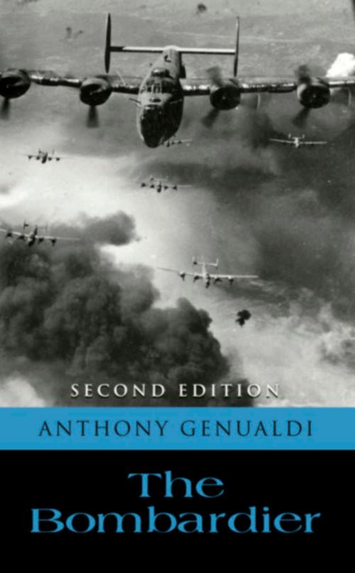 Cover of the book The Bombardier by Anthony Genualdi, BookLocker.com, Inc.