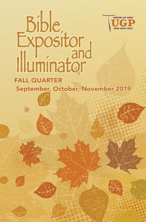 Cover of the book Bible Expositor and Illuminator by David Rowland, Union Gospel Press