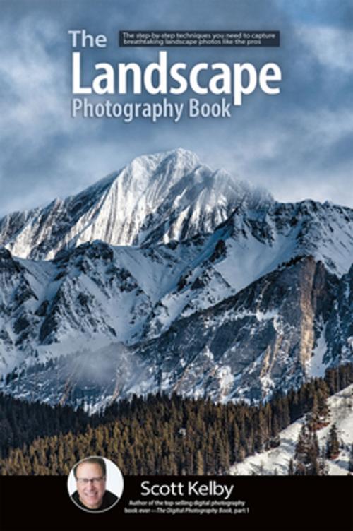 Cover of the book The Landscape Photography Book by Scott Kelby, Rocky Nook