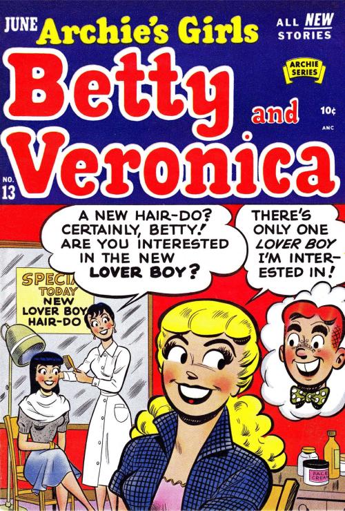 Cover of the book Archie's Girls Betty & Veronica #13 by Archie Superstars, Archie Comic Publications, Inc.