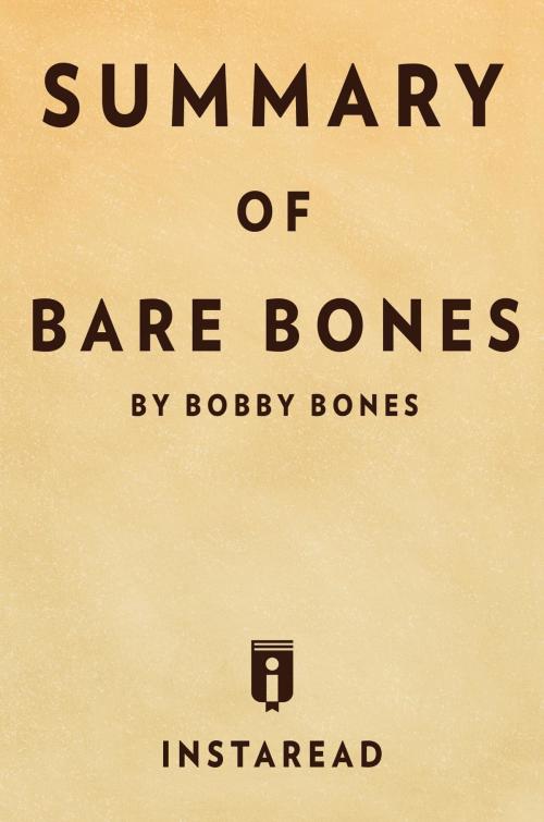 Cover of the book Summary of Bare Bones by Instaread Summaries, Instaread, Inc