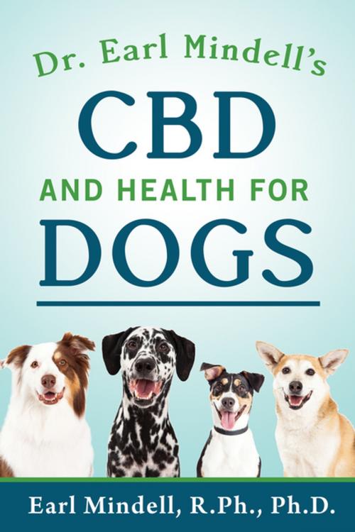 Cover of the book Dr. Earl Mindell's CBD and Health for Dogs by Dr. Earl Mindell, Turner Publishing Company