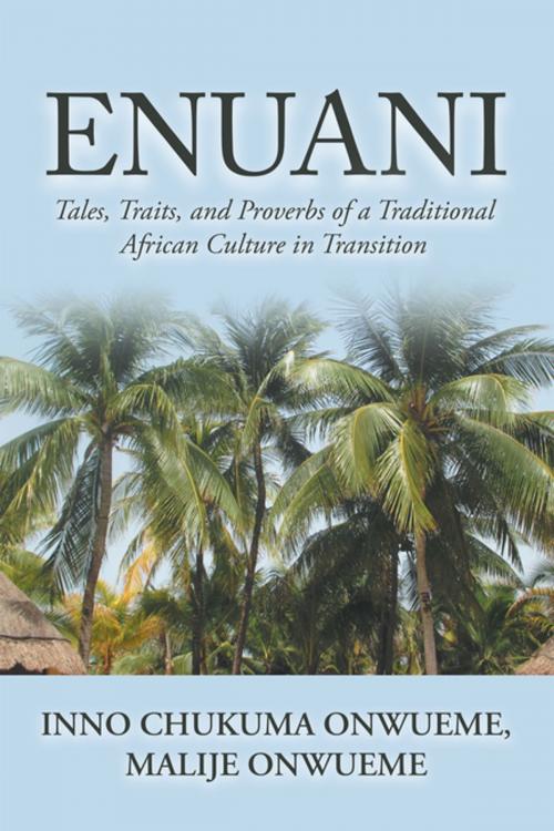 Cover of the book Enuani by Inno Chukuma Onwueme, Malije Onwueme, AuthorHouse