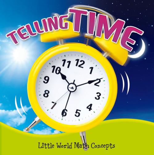 Cover of the book Telling Time by Ann Matzke, Rourke Educational Media