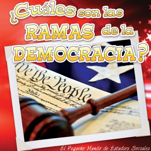 Cover of the book ¿Cuáles son las ramas de la democracia? by Ann H. Matzke, Rourke Educational Media