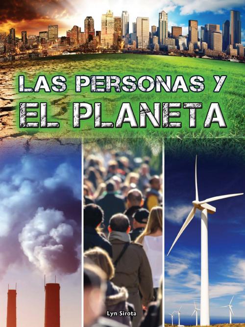Cover of the book Las personas y el planeta by Lyn Sirota, Rourke Educational Media