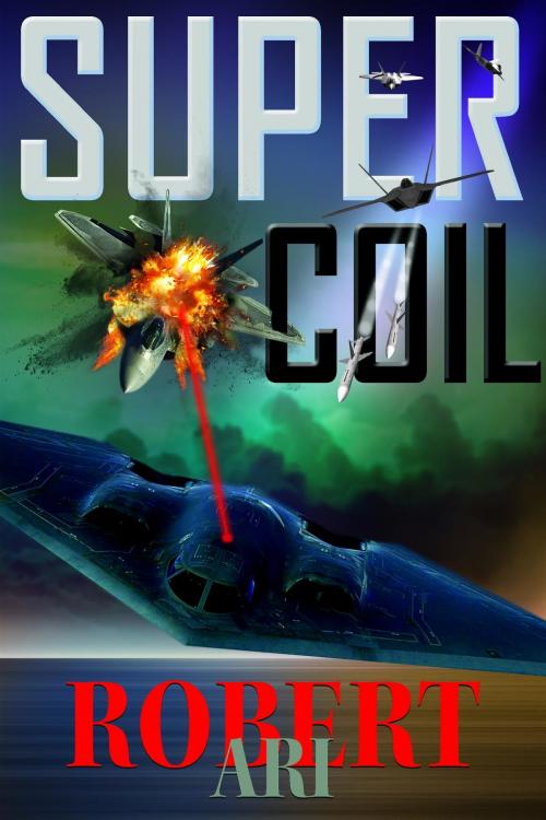 Cover of the book SuperCOIL by Robert Ari, Ari Publishing