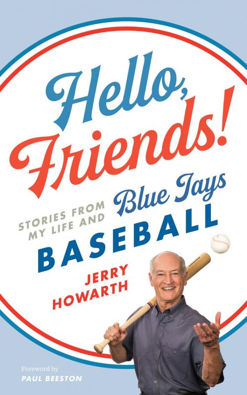 Cover of the book Hello, Friends! by Jerry Howarth, ECW Press