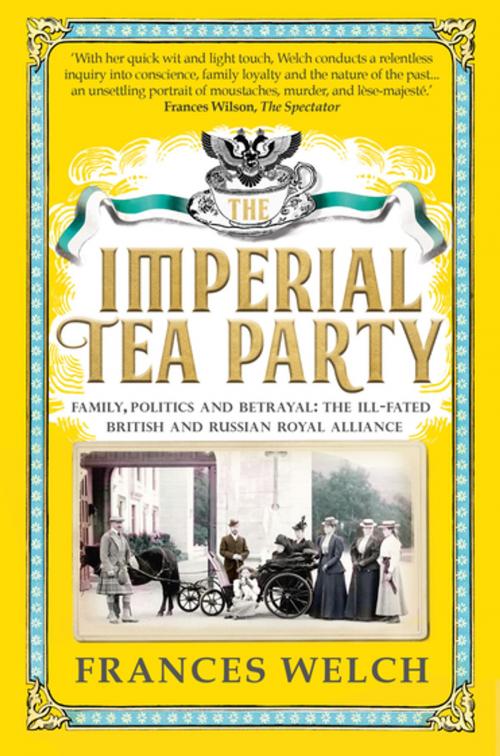 Cover of the book The Imperial Tea Party by Frances Welch, Short Books Ltd