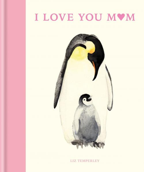 Cover of the book I Love You Mum by Abbie Headon, Octopus Books