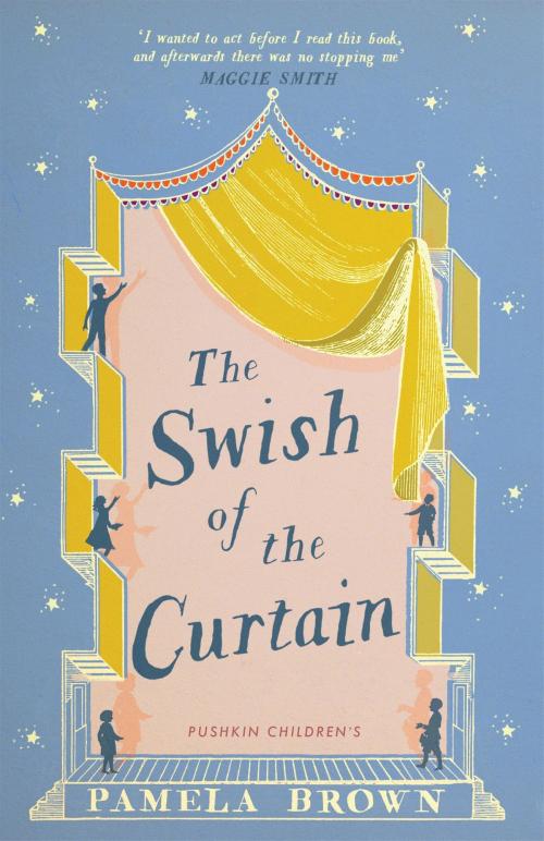 Cover of the book The Swish of the Curtain by Pamela Brown, Steerforth Press