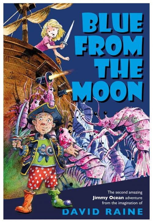 Cover of the book Blue From The Moon by David Raine, Brown Dog Books