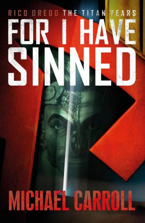 Cover of the book For I Have Sinned by Michael Carroll, Rebellion Publishing Ltd