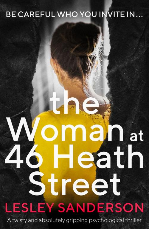Cover of the book The Woman at 46 Heath Street by Lesley Sanderson, Bookouture