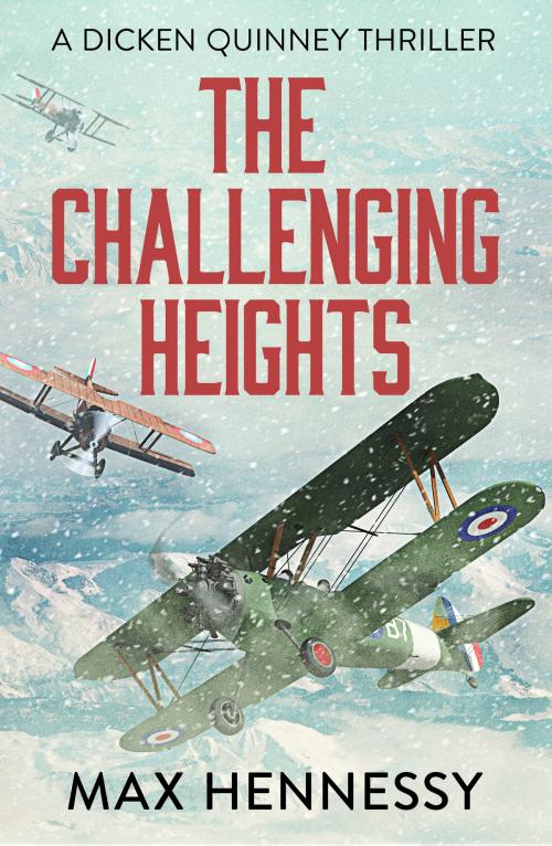 Cover of the book The Challenging Heights by Max Hennessy, Canelo
