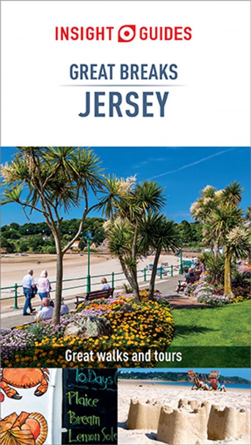 Cover of the book Insight Guides Great Breaks Jersey (Travel Guide eBook) by Insight Guides, Apa Publications