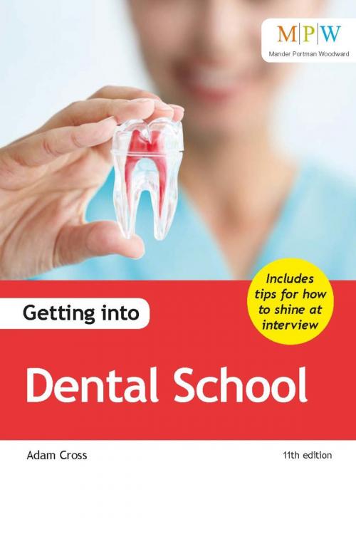 Cover of the book Getting into Dental School by Adam Cross, Crimson Publishing