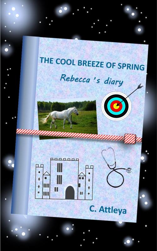 Cover of the book The Cool Breeze of Spring - Rebecca's diary by C. Attleya, Haszit ltd.