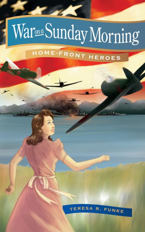 Cover of the book War on a Sunday Morning by Teresa R. Funke, Victory House Press