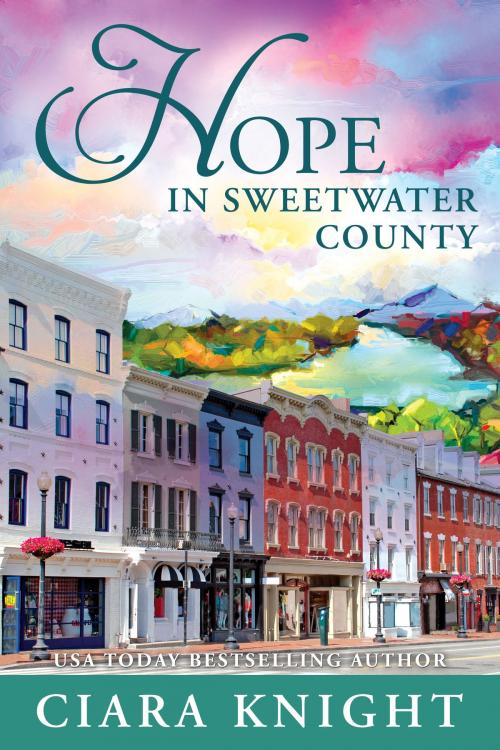 Cover of the book Hope in Sweetwater County by Ciara Knight, Defy the Dark Publishing LLC
