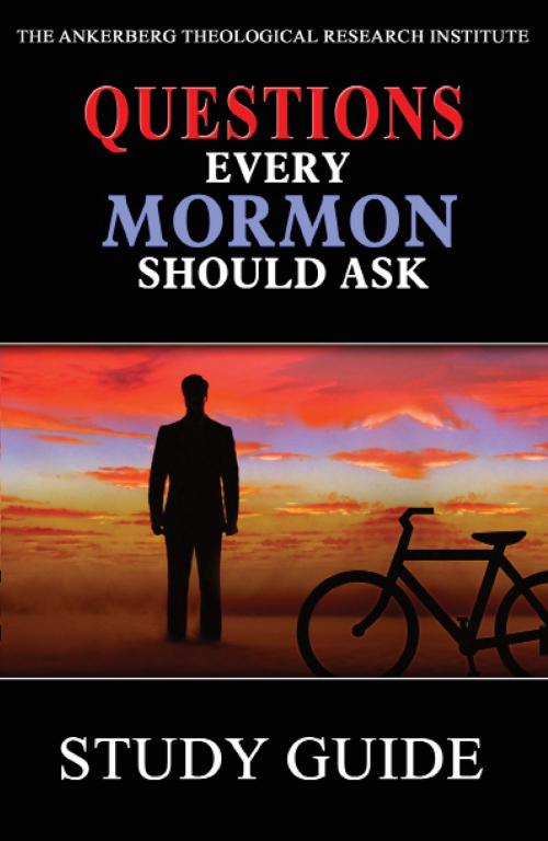 Cover of the book Questions Every Mormon Should Ask by John Ankerberg, Sandra Tanner, Lynn Wilder, Michael Wilder, John Ankerberg