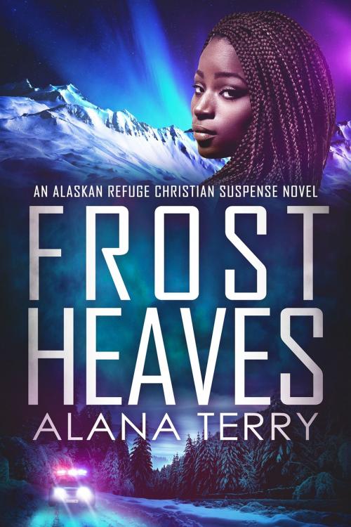 Cover of the book Frost Heaves by Alana Terry, Firstfruits Publishing