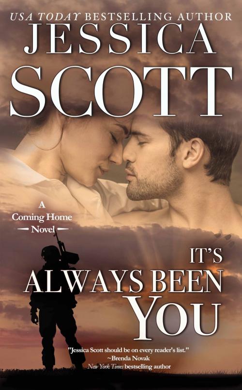 Cover of the book It's Always Been You by Jessica Scott, Jessica Scott