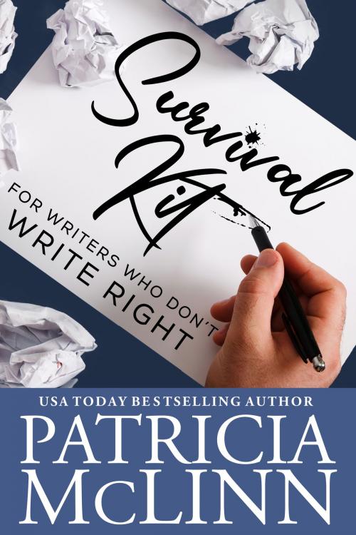 Cover of the book Survival Kit for Writers Who Don’t Write Right by Patricia McLinn, Craig Place Books