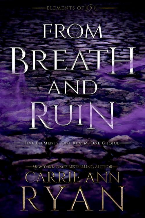 Cover of the book From Breath and Ruin by Carrie Ann Ryan, Carrie Ann Ryan