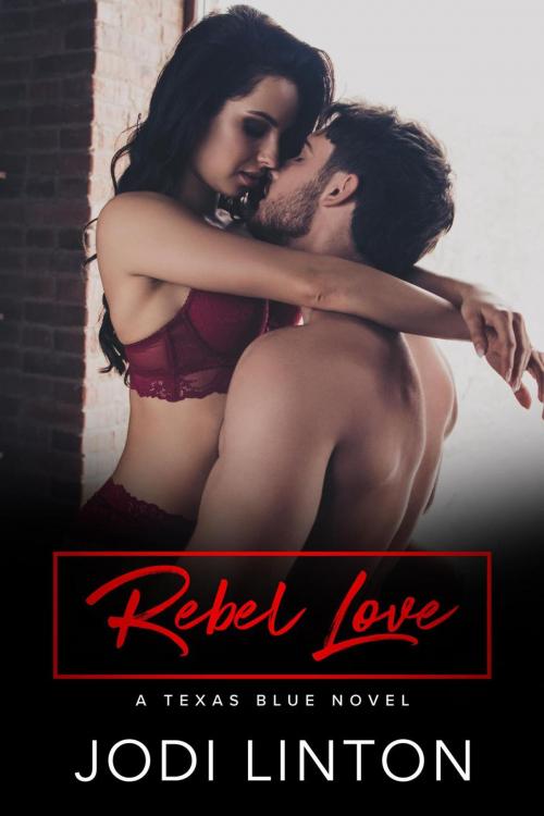 Cover of the book Rebel Love by Jodi Linton, Jodi Linton