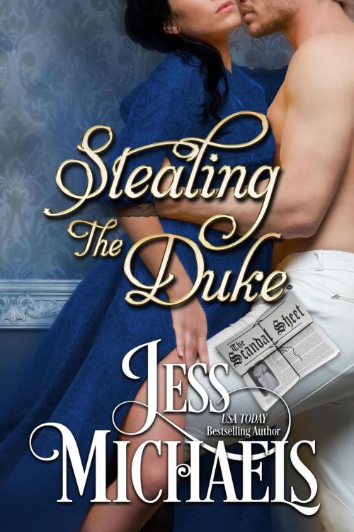 Cover of the book Stealing the Duke by Jess Michaels, The Passionate Pen