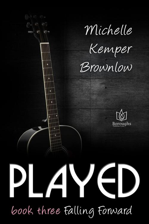 Cover of the book Played by Michelle Kemper Brownlow, Boroughs Publishing Group