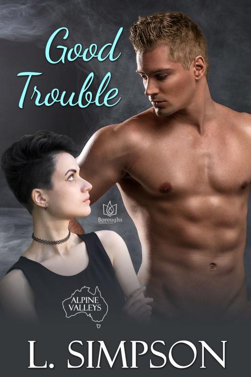 Cover of the book Good Trouble by L Simpson, Boroughs Publishing Group