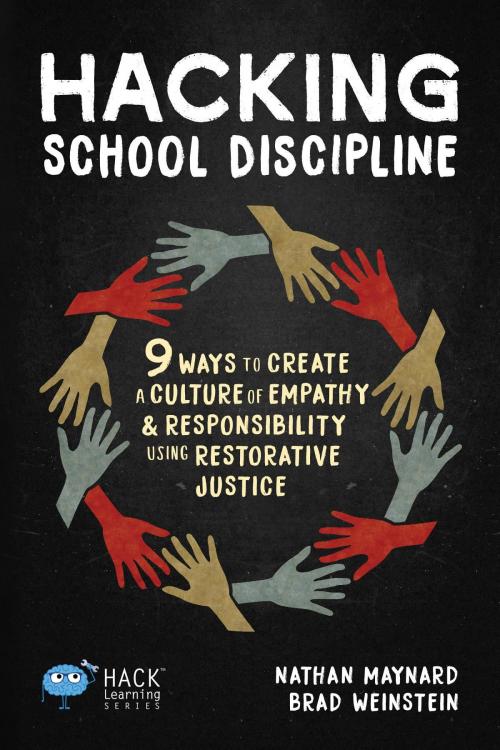 Cover of the book Hacking School Discipline by Nathan Maynard, Brad Weinstein, Times 10 Publications