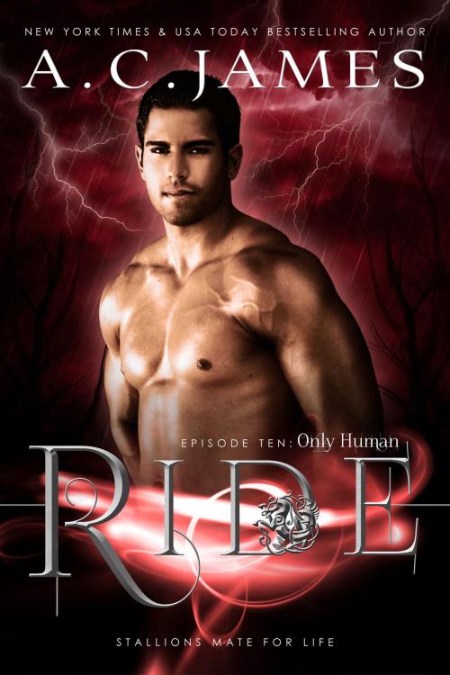Cover of the book Ride: Only Human by A.C. James, Swoon Worthy