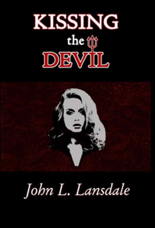 Cover of the book Kissing the Devil by John L. Lansdale, BookVoice Publishing