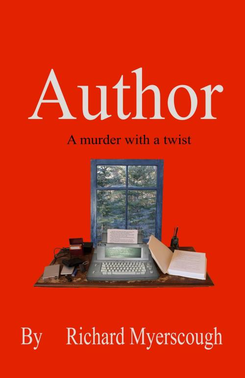 Cover of the book Author by Richard I Myerscough, Richard Myerscough