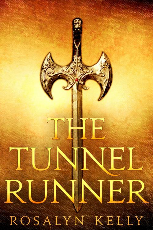 Cover of the book The Tunnel Runner by Rosalyn Kelly, Rosalyn Kelly