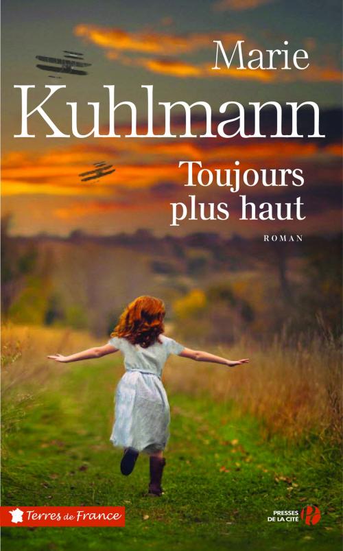Cover of the book Toujours plus haut by Marie KUHLMANN, Place des éditeurs